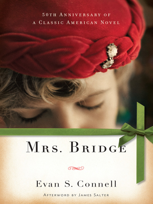 Title details for Mrs. Bridge by Evan S. Connell - Wait list